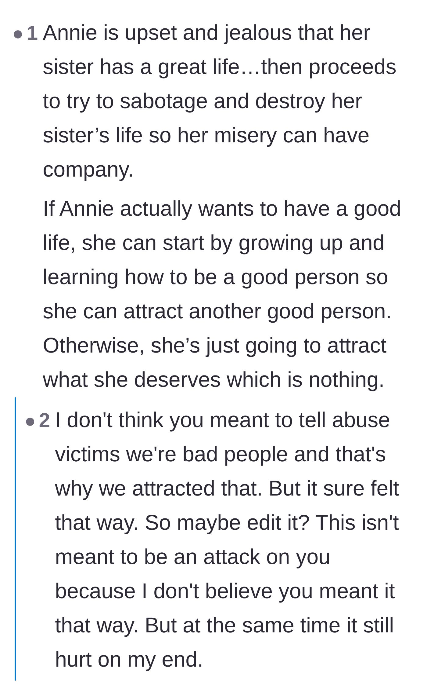 Comment thread 6 - A debate about the sister wanting company in her misery, followed by a gentle correction about victim-blaming phrasing.