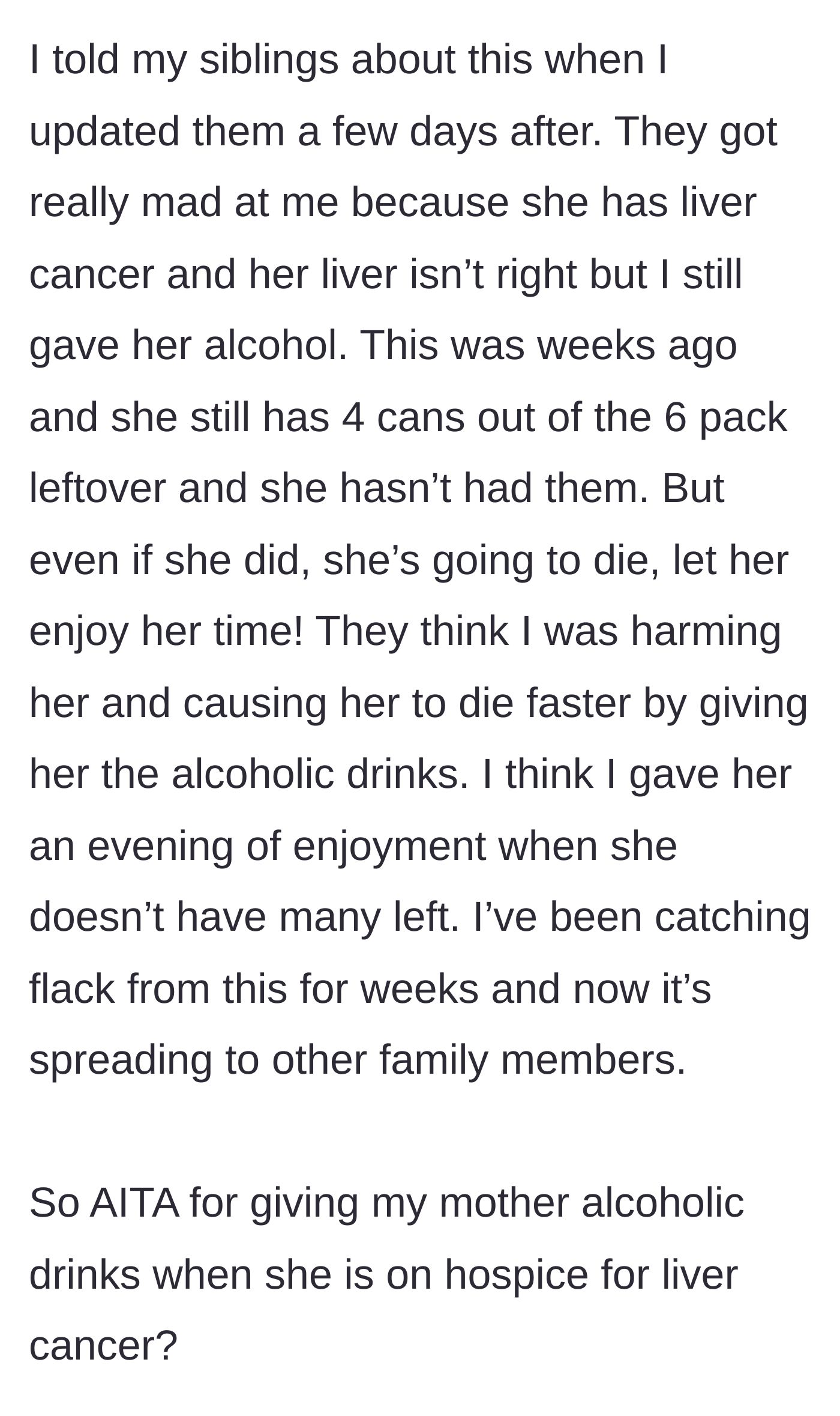 Story part 3 - The siblings discover the gift and accuse the main character of speeding up their mother's decline, sparking a massive family conflict.
