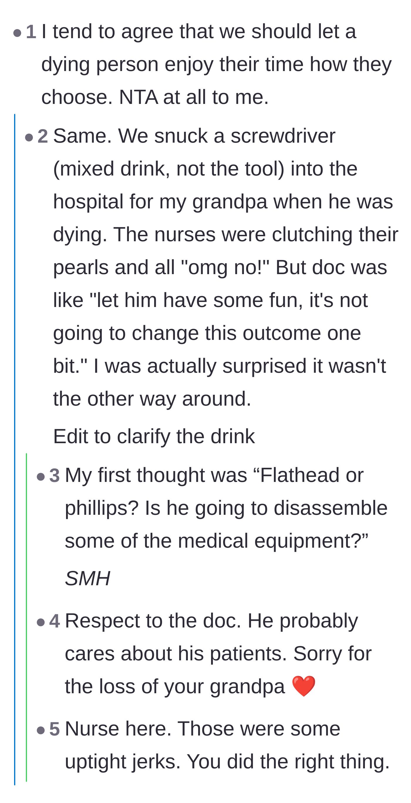 Comment thread 3 - A story about giving a dying grandfather a mixed drink with the doctor's blessing, alongside his dark humor about death.