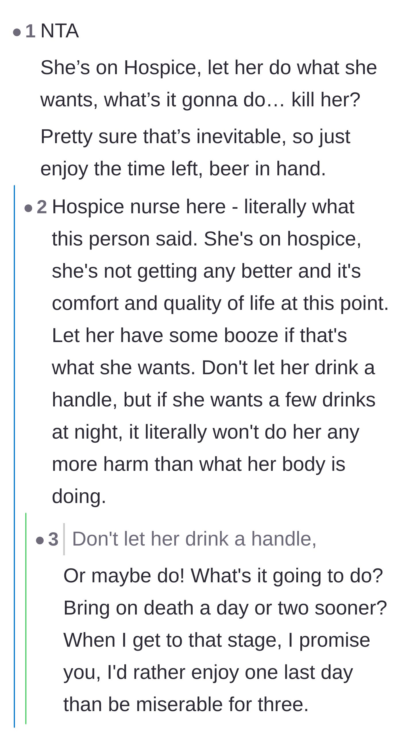 Comment thread 4 - A straightforward discussion pointing out that hospice is about comfort, not extending life through restriction.