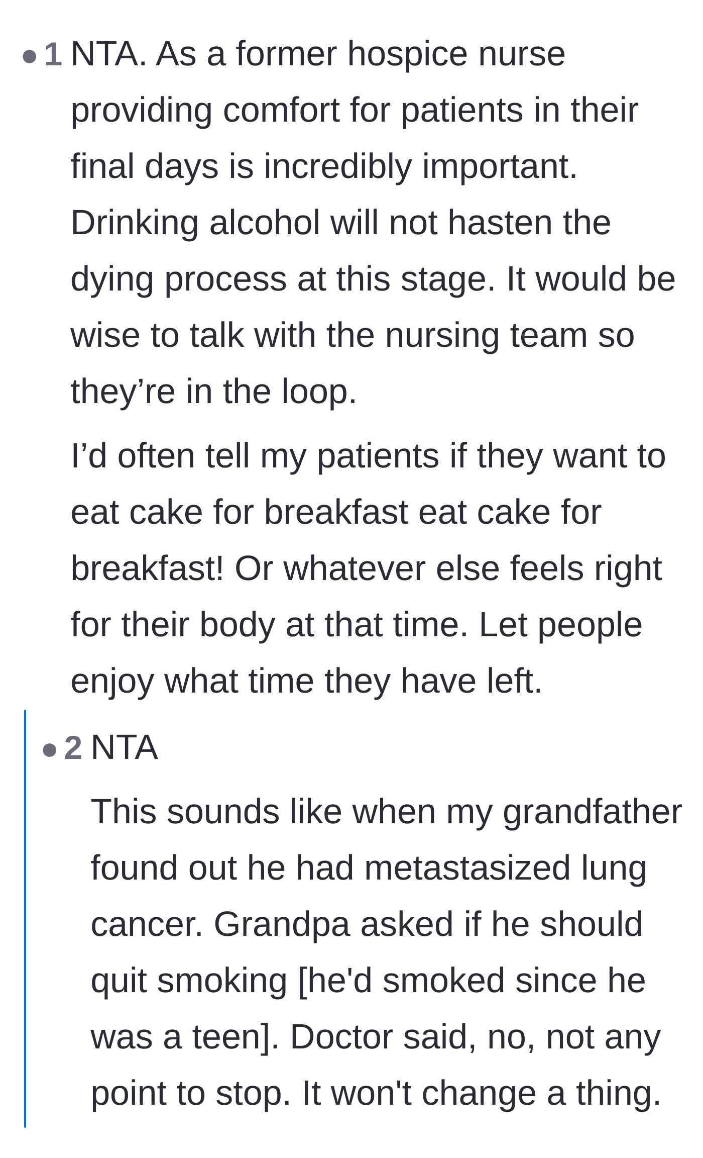 Comment thread 5 - Caretakers and nurses agreeing that elderly and terminal patients should be allowed to enjoy their remaining time without strict rules.