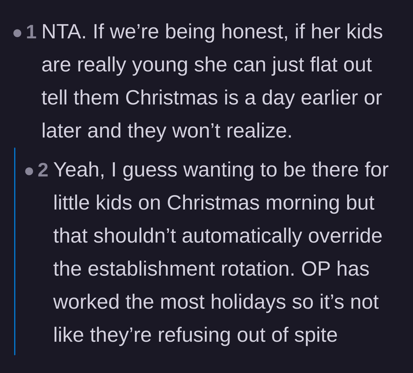 Comment thread 4 - Advice from healthcare veterans on simply lying to toddlers about what day Christmas actually falls on.