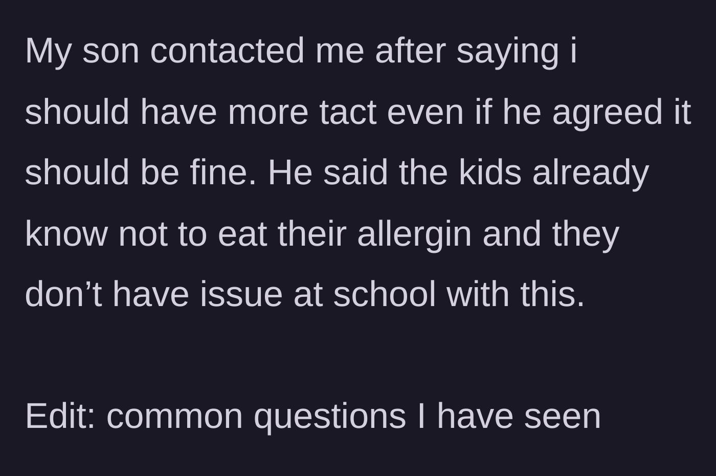 Story part 6 - Son tells his mom to have more tact, despite admitting the kids manage their allergies fine at school.