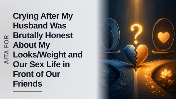 The Vulnerable Wife Who Got Demolished by Her Husband's 'Weaponized Honesty'