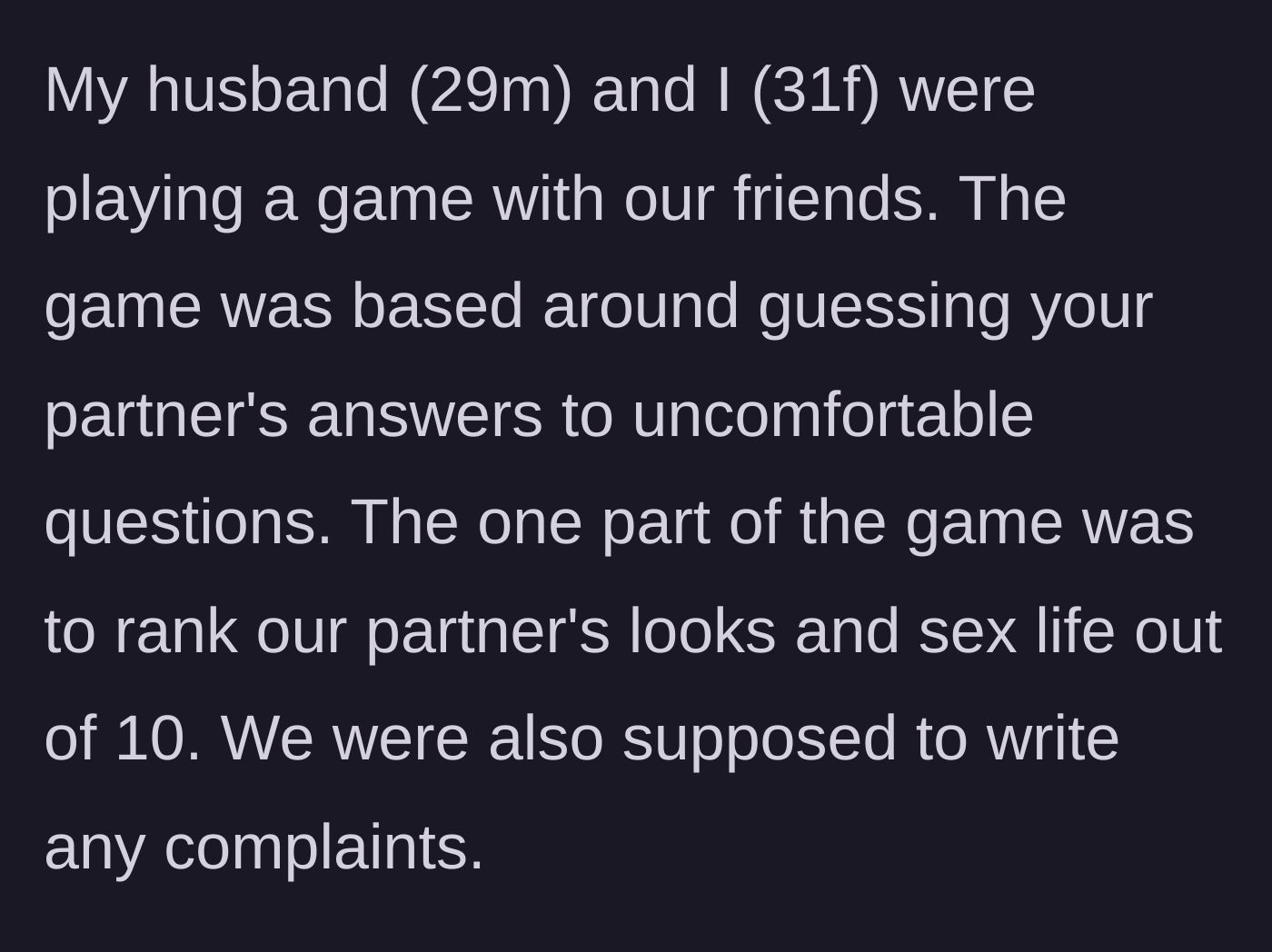 Story part 1 - Couples playing a party game where they rank their partners' looks and intimacy, including writing down complaints.