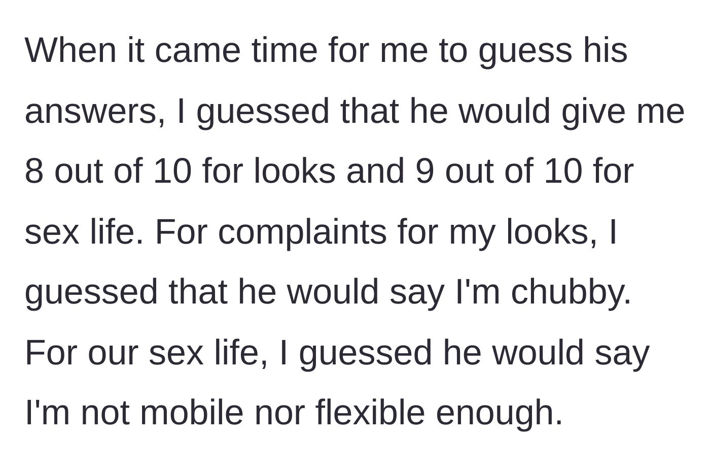 Story part 3 - The wife modestly guessing her husband will give her solid 8s and 9s with mild, expected complaints about being chubby.