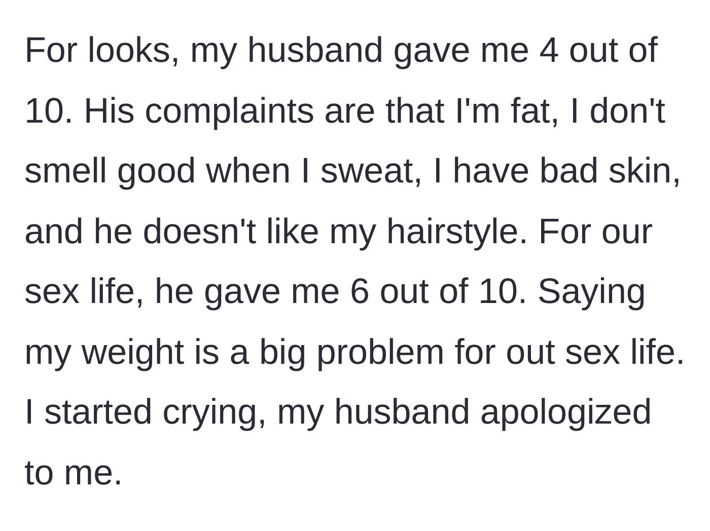 Story part 4 - The husband brutally scoring his wife a 4 and a 6, listing cruel insults about her weight, skin, sweat, and hair, making her cry.