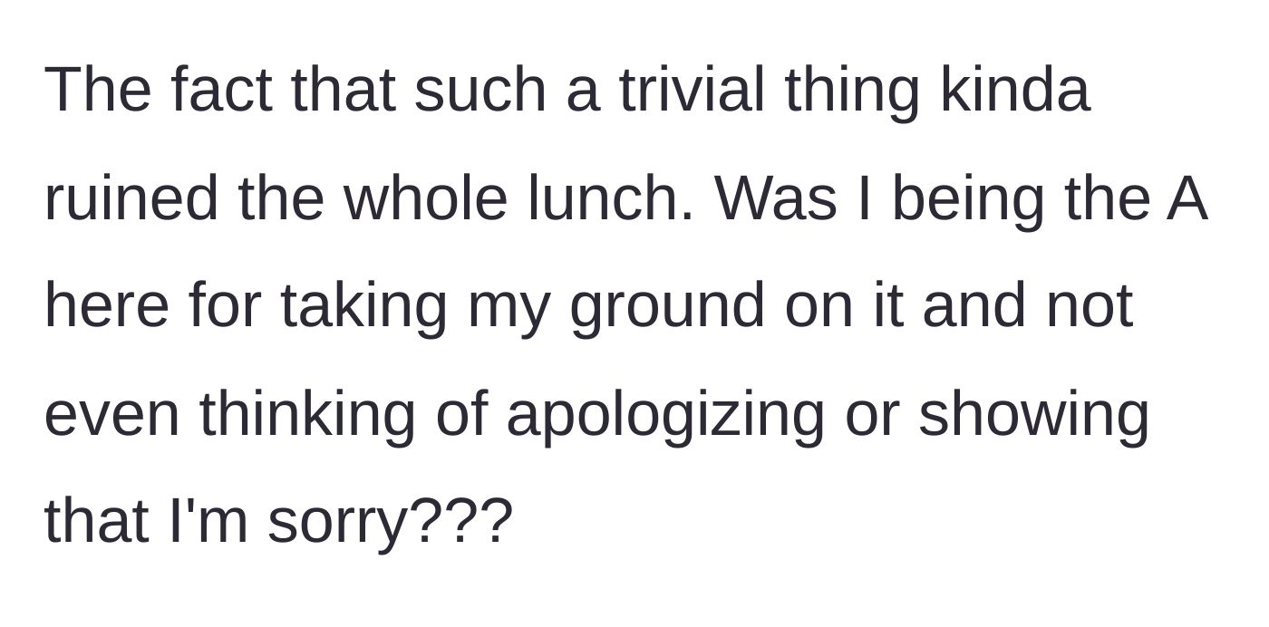 Story part 5 - The trivial argument sours the rest of the meal, leaving the boyfriend questioning his boundaries.