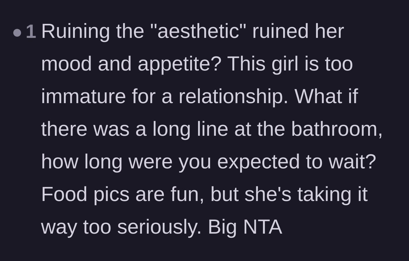 Comment thread 4 - Questioning the girlfriend's maturity and her inability to handle minor, everyday imperfections.