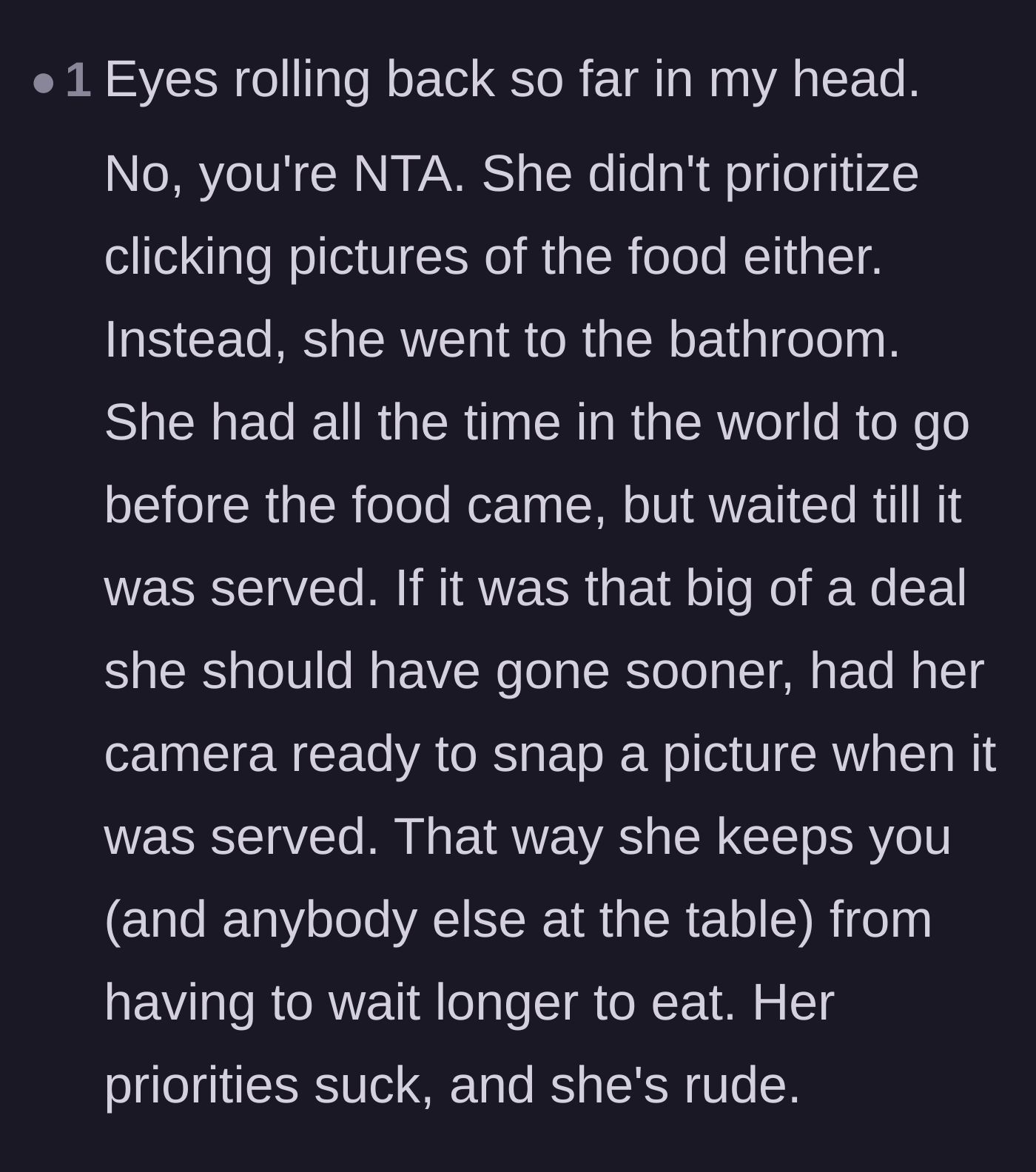 Comment thread 5 - Highlighting the blatant hypocrisy of the girlfriend leaving the table the second the hot food arrived.