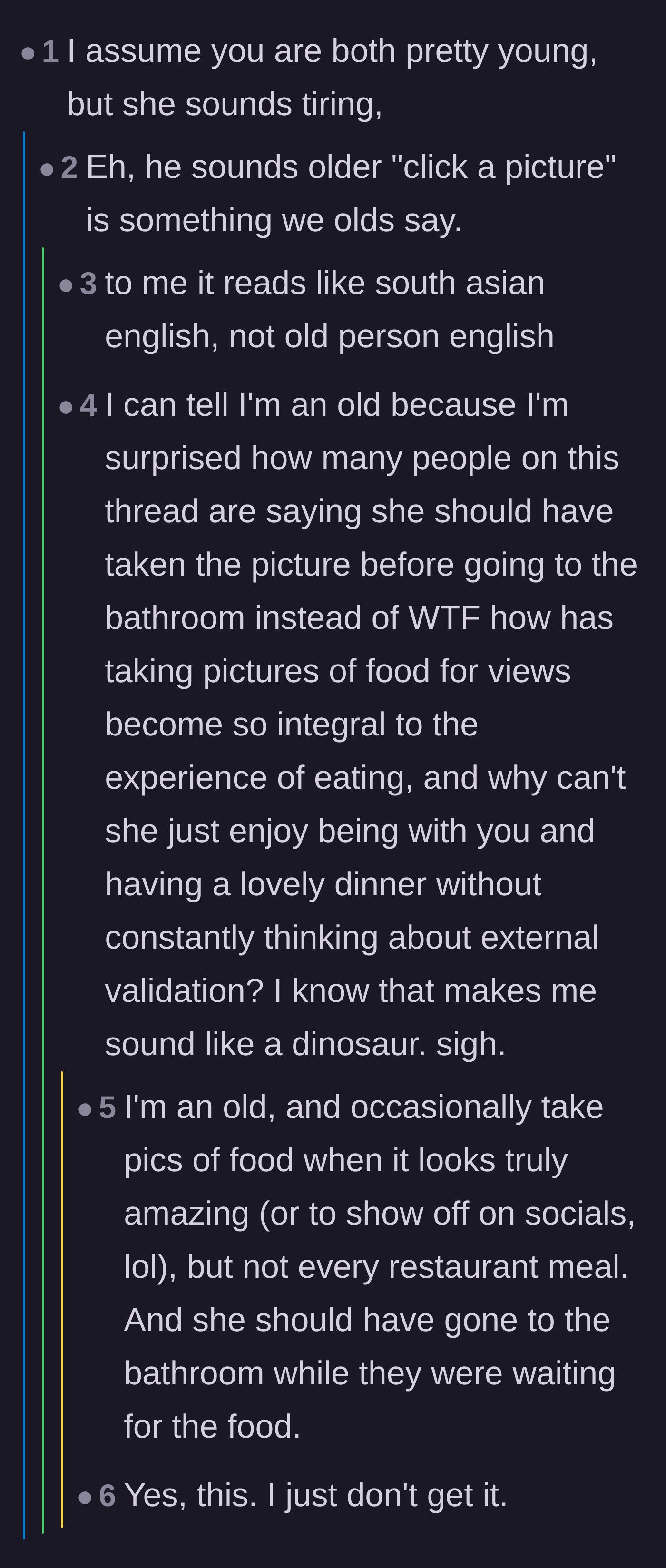 Comment thread 6 - Lamenting how the desperate need for social media validation has completely hijacked the simple joy of dining out.