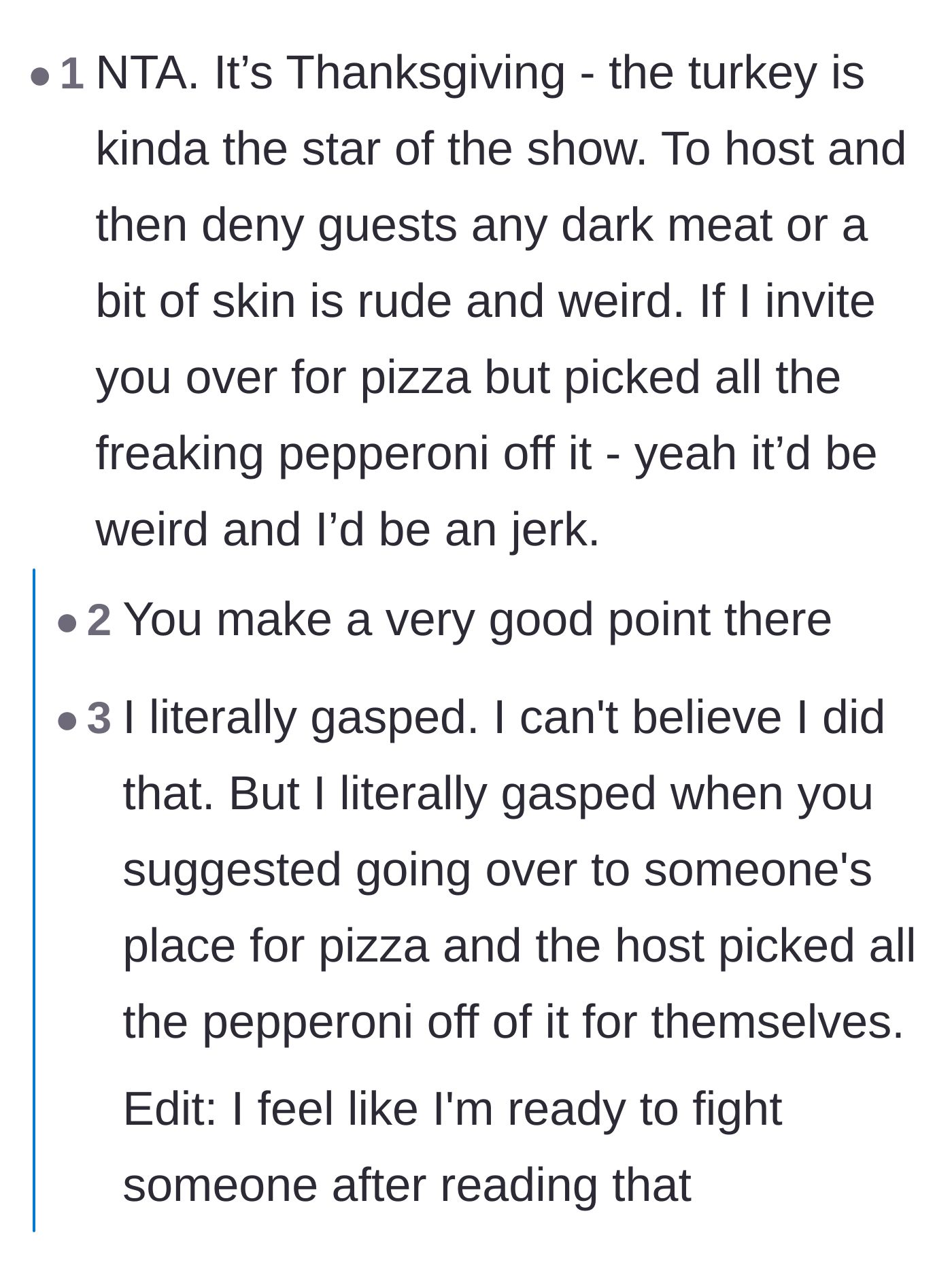 Comment thread 1 - Comparing the host's turkey hoarding to picking all the pepperoni off a pizza before serving it to guests.