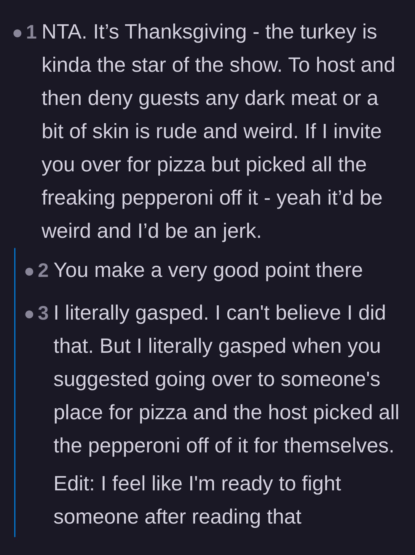 Comment thread 1 - Comparing the host's turkey hoarding to picking all the pepperoni off a pizza before serving it to guests.