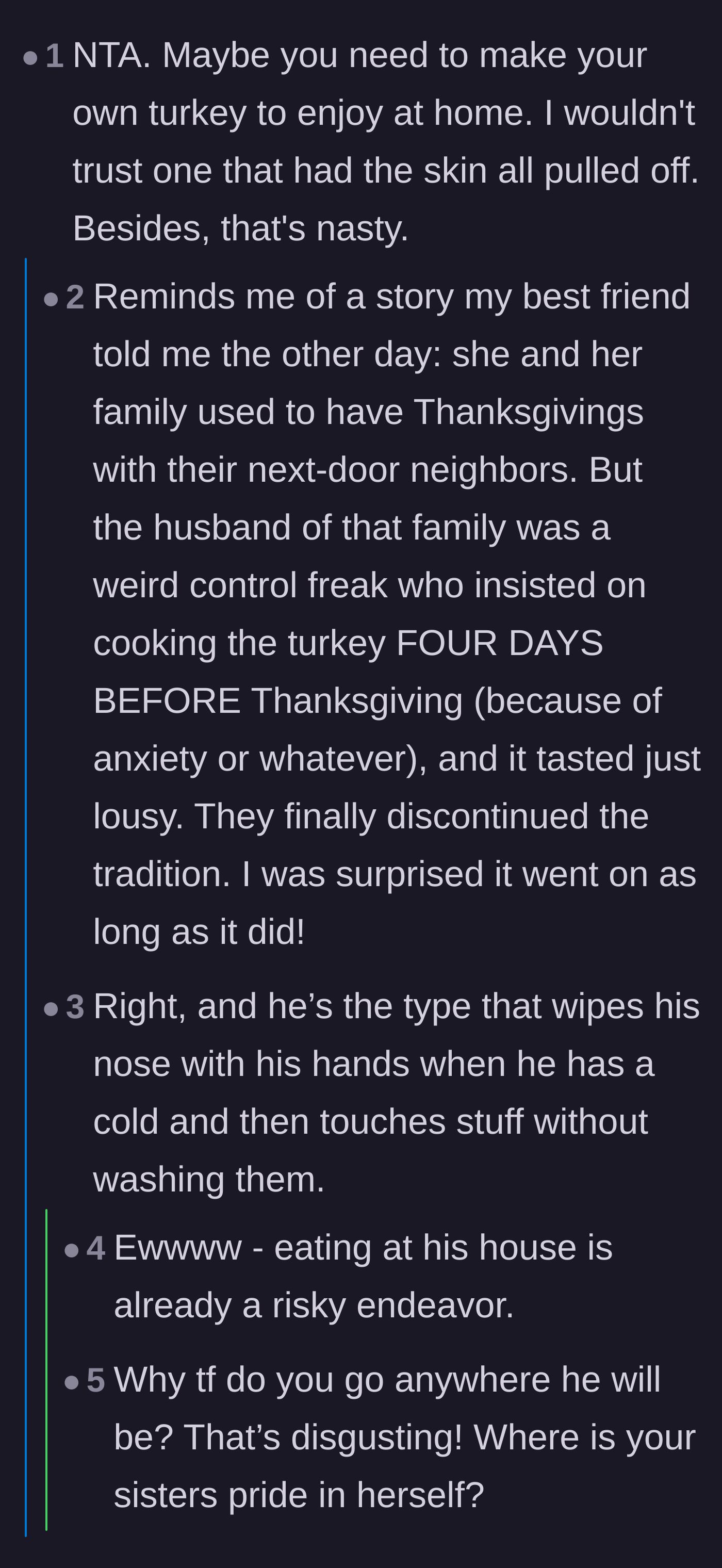 Comment thread 5 - The original poster revealing gross details about the host's terrible hygiene habits in the kitchen.