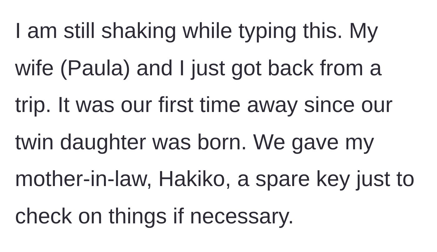 Story part 1 - A couple returns home from their first post-baby vacation, having trusted the mother-in-law with a spare key.