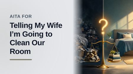 The Pushed-to-the-Limit Husband Who Took Drastic Measures Against His Wife's Territorial Clutter Habit