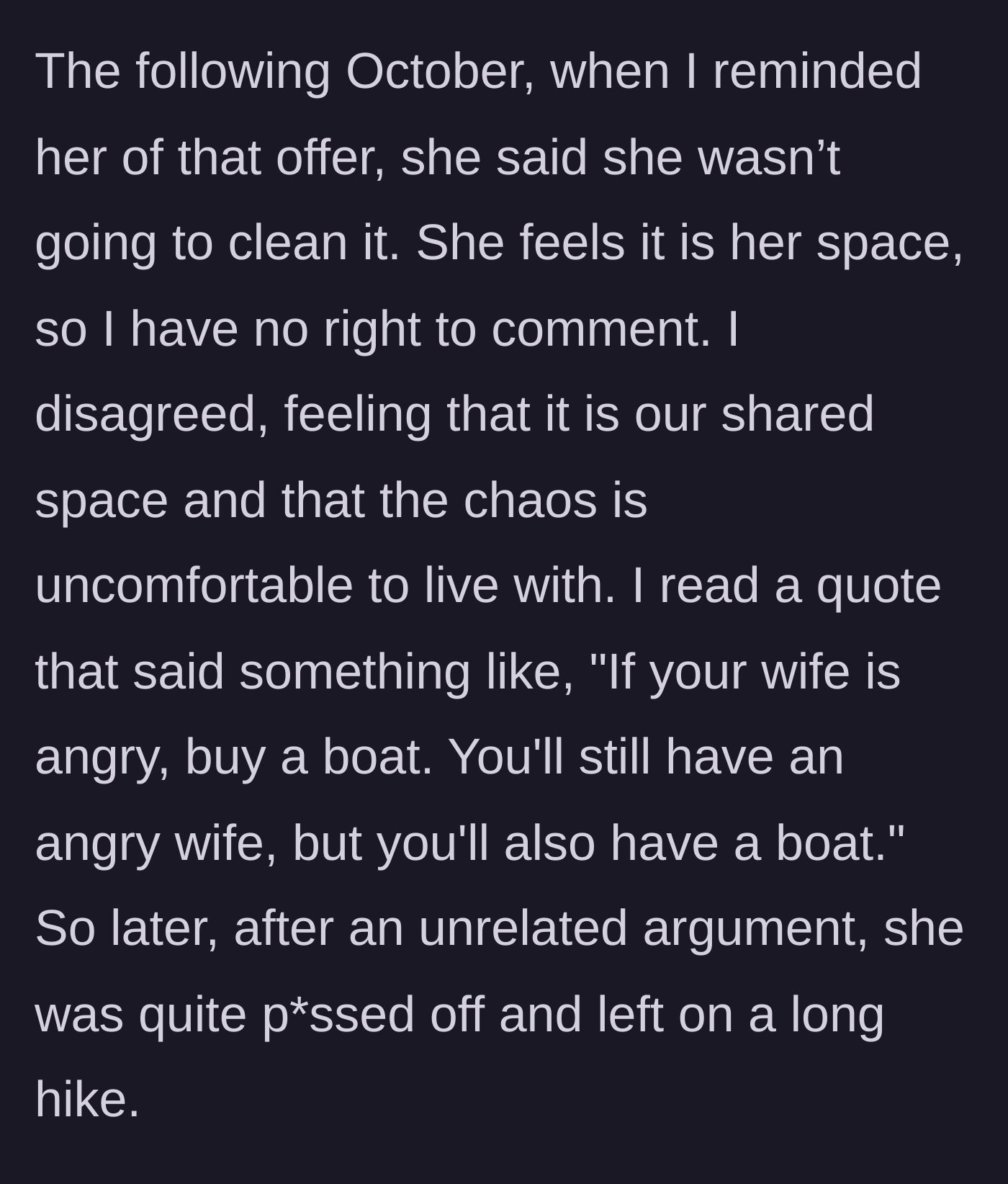 Story part 3 - A tense standoff between a husband and wife, followed by the wife angrily storming out of the house for a long hike.