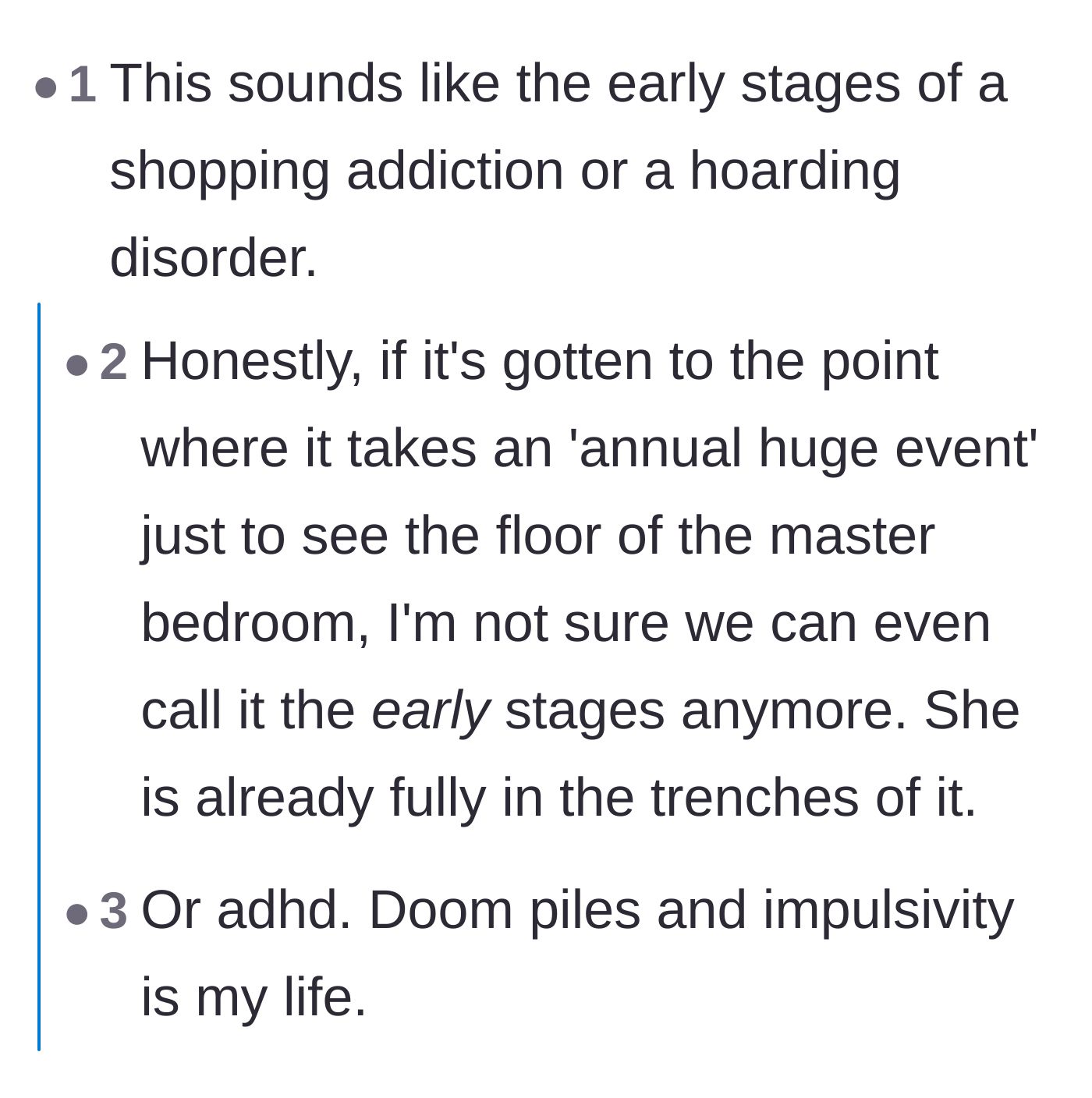 Comment thread 1 - A debate about whether the wife is in the early stages of hoarding disorder or dealing with ADHD 'doom piles.'