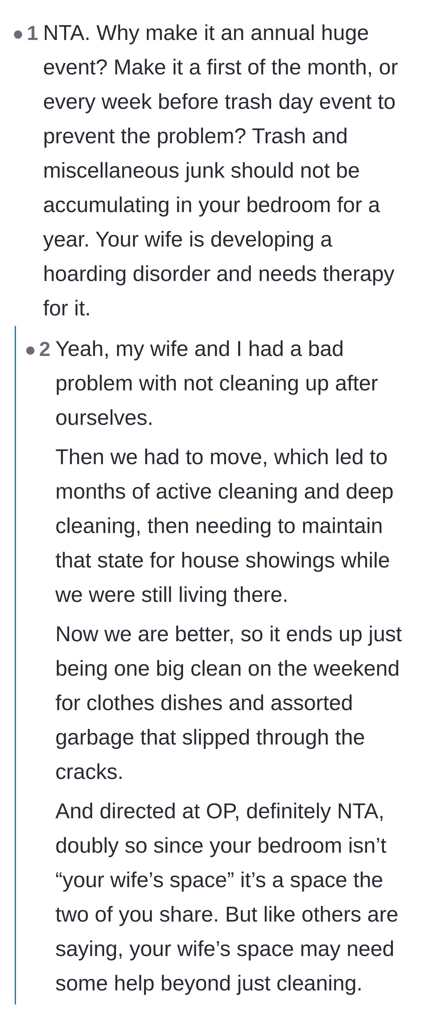 Comment thread 2 - Advice pointing out that a yearly cleaning schedule only enables the hoarding cycle to restart on a blank canvas.