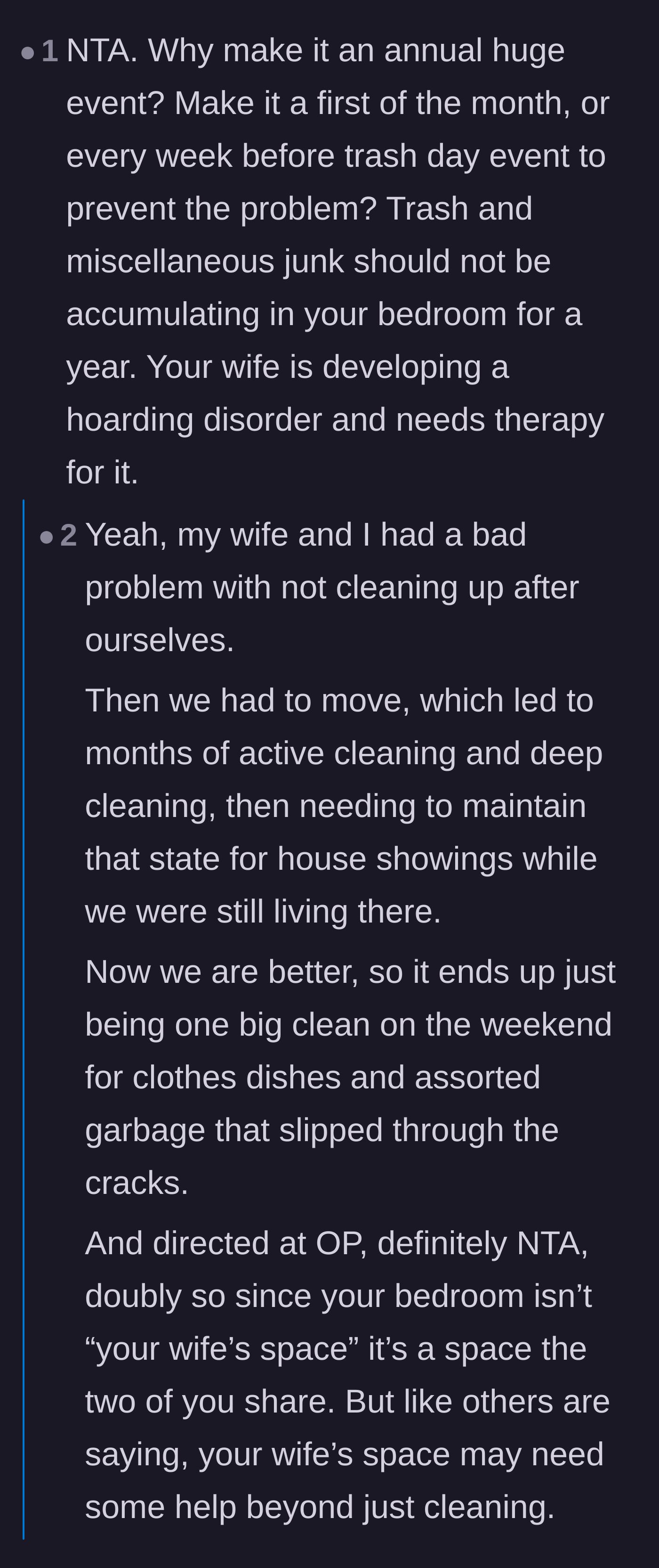 Comment thread 2 - Advice pointing out that a yearly cleaning schedule only enables the hoarding cycle to restart on a blank canvas.