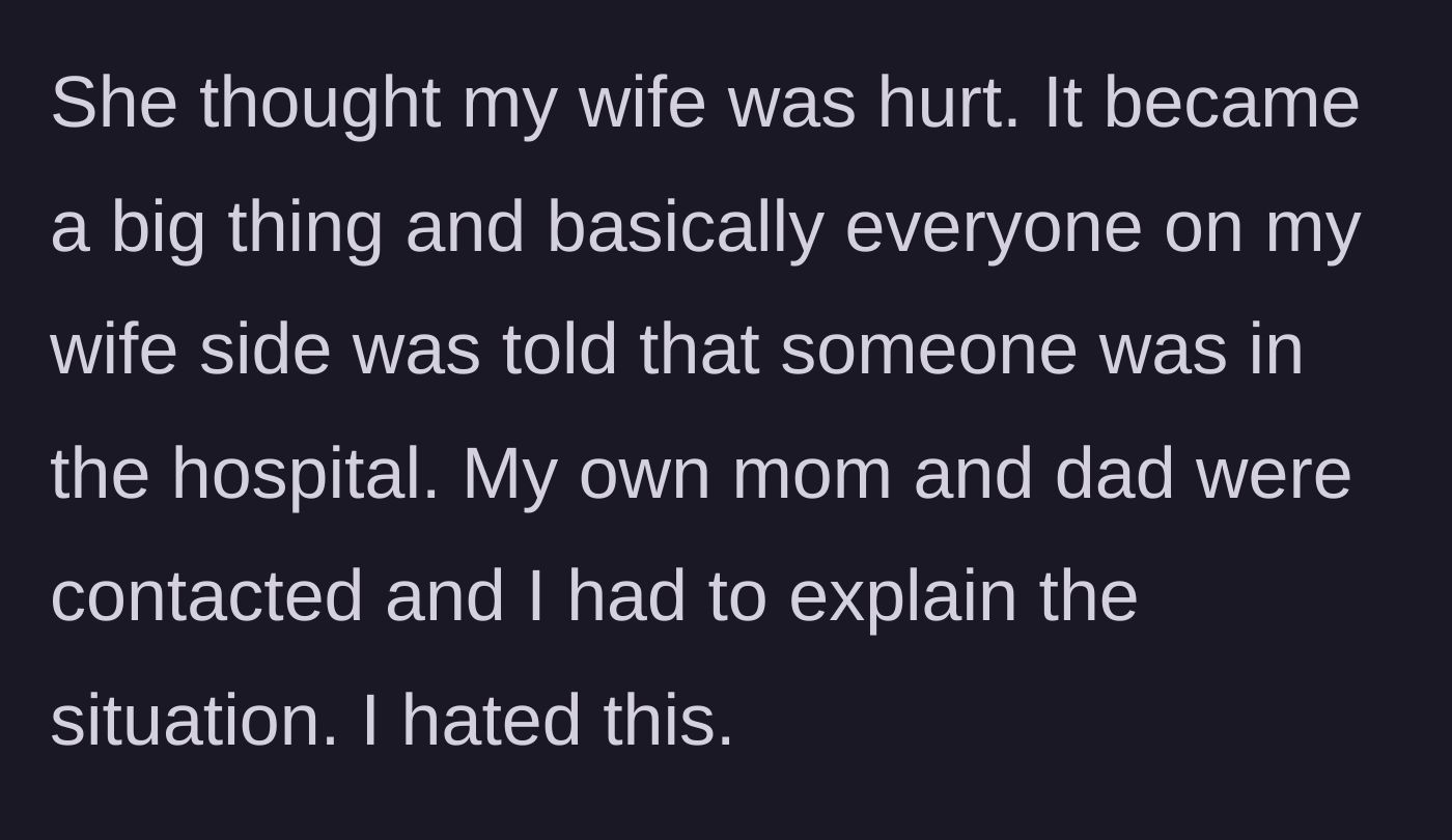 Story part 3 - The mother-in-law assumes the wife is hurt, triggering a panic that alerts the entire extended family, including the husband's oblivious parents.