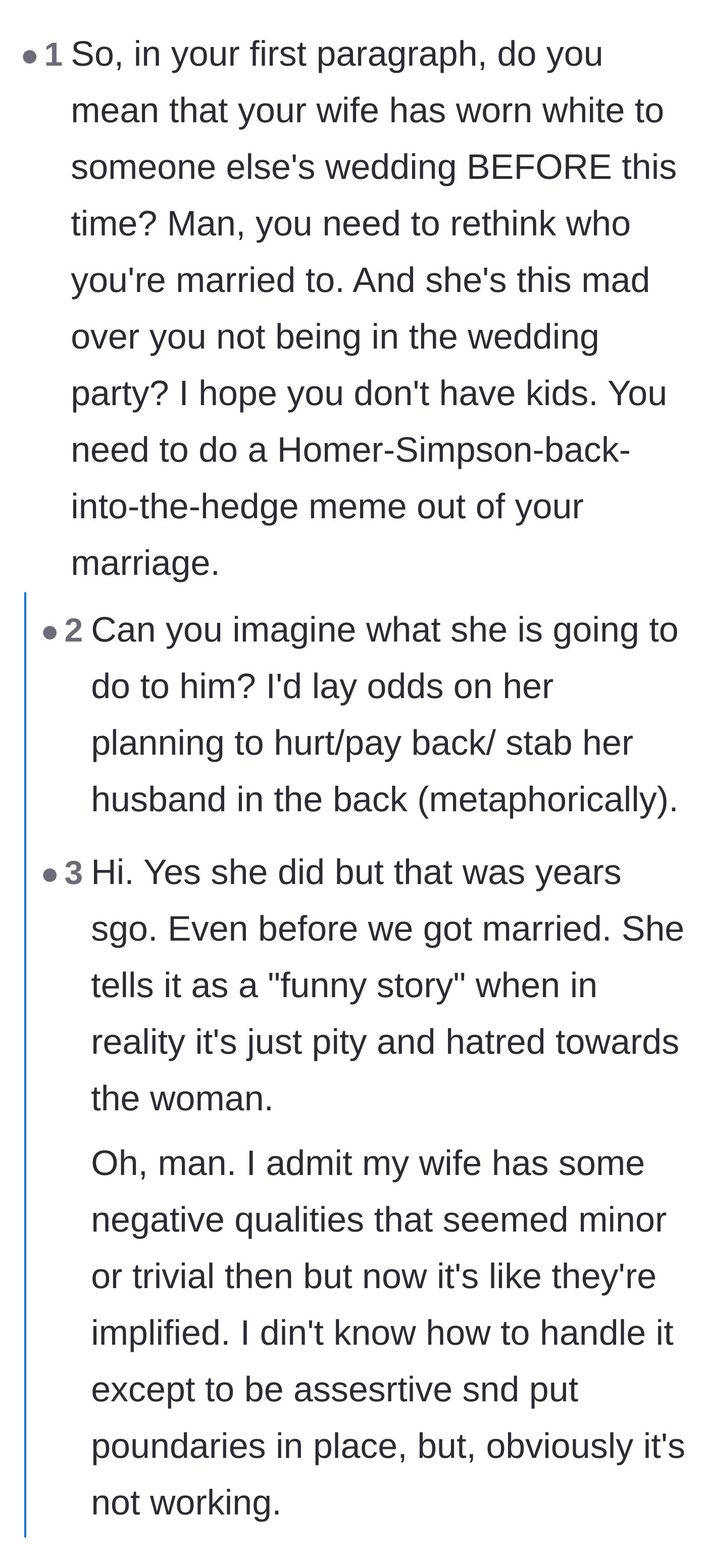 Comment thread 1 - Readers react with shock to the husband's admission that his wife has worn white to a wedding before and brags about it.