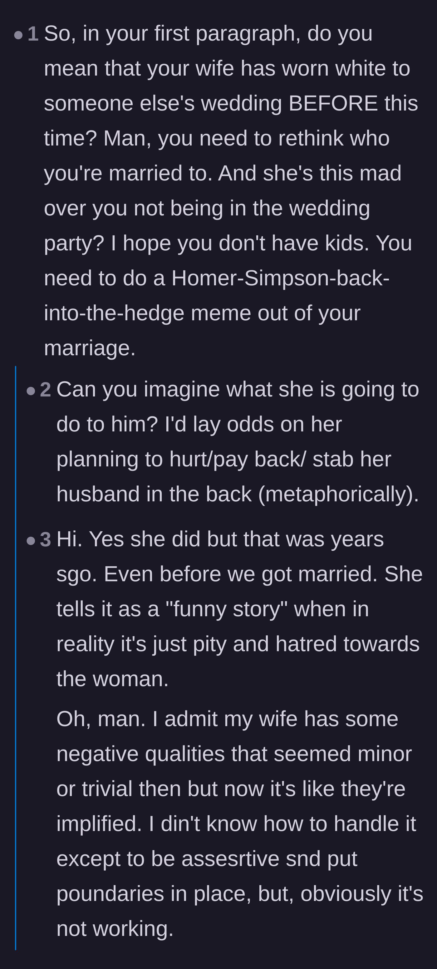 Comment thread 1 - Readers react with shock to the husband's admission that his wife has worn white to a wedding before and brags about it.