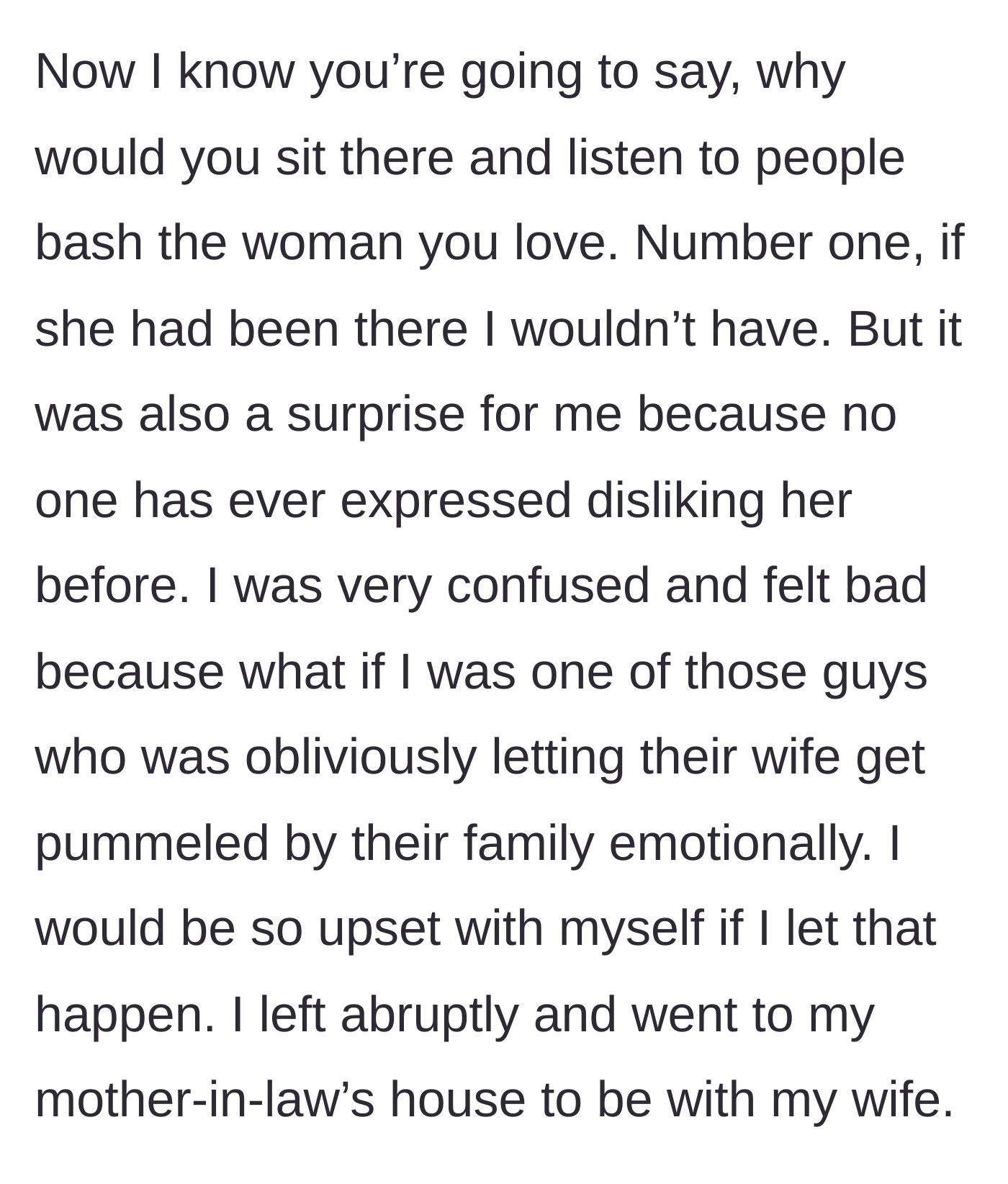 Story part 4 - The husband explains his freeze response and how he quietly left the family house to be with his wife at her mother's.