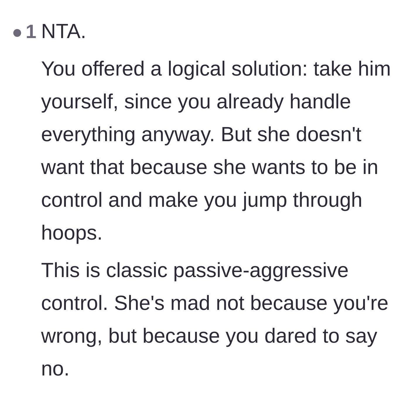 Comment thread 3 - Analyzing the wife's request as a passive-aggressive power play rather than a logistical necessity.