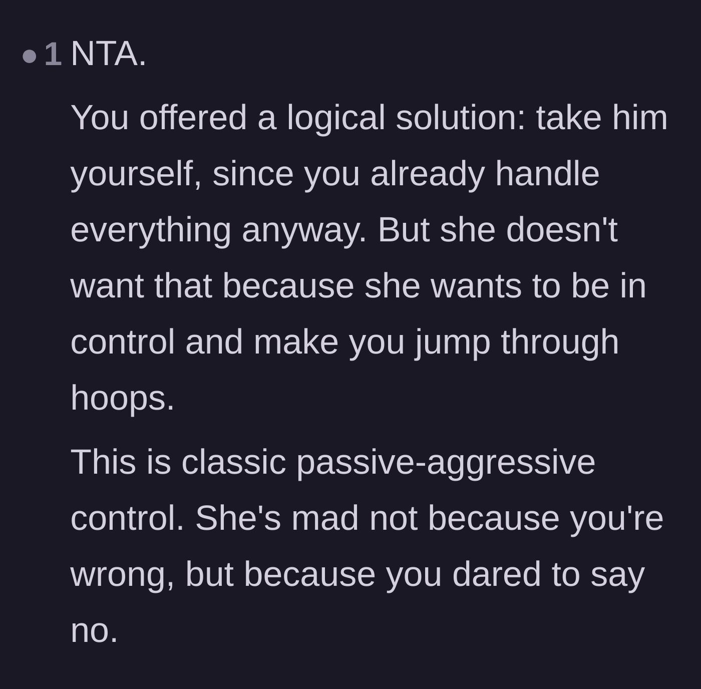 Comment thread 3 - Analyzing the wife's request as a passive-aggressive power play rather than a logistical necessity.