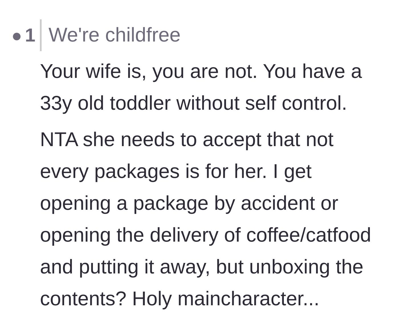 Comment thread 4 - A commenter joking that the husband isn't childfree because his wife acts exactly like a toddler.