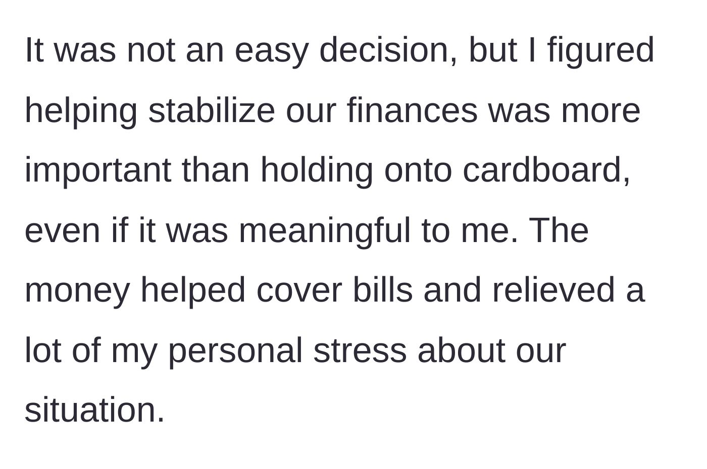 Story part 3 - The sale covers the bills and relieves his stress about their finances.