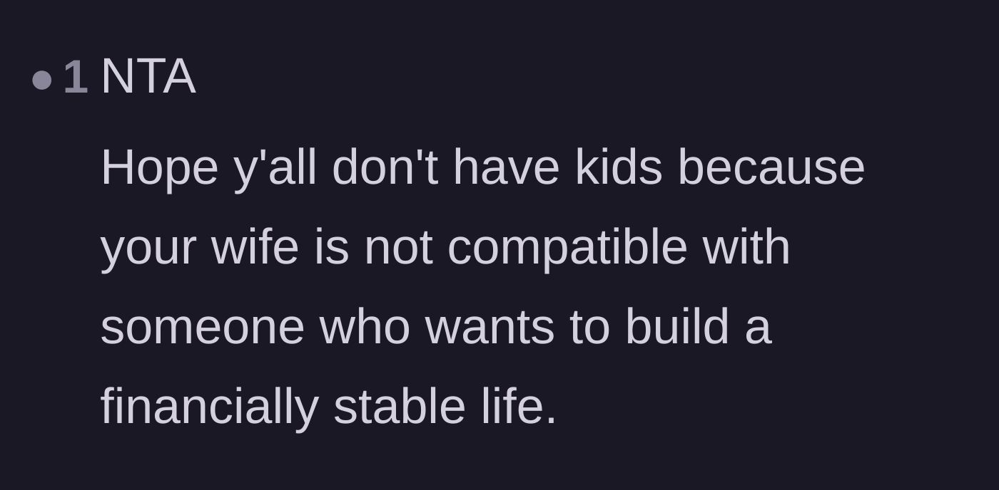 Comment thread 5 - A warning about the dangers of having children with a financially unstable partner.