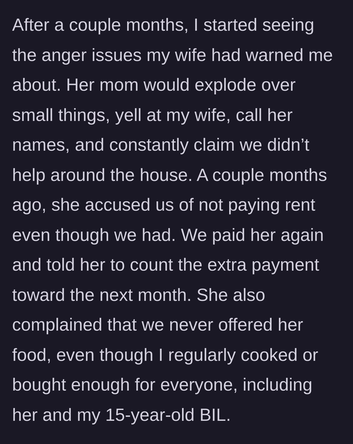 Story part 2 - Mother-in-law starts randomly exploding, literally tricks them into paying double rent, and demands food.
