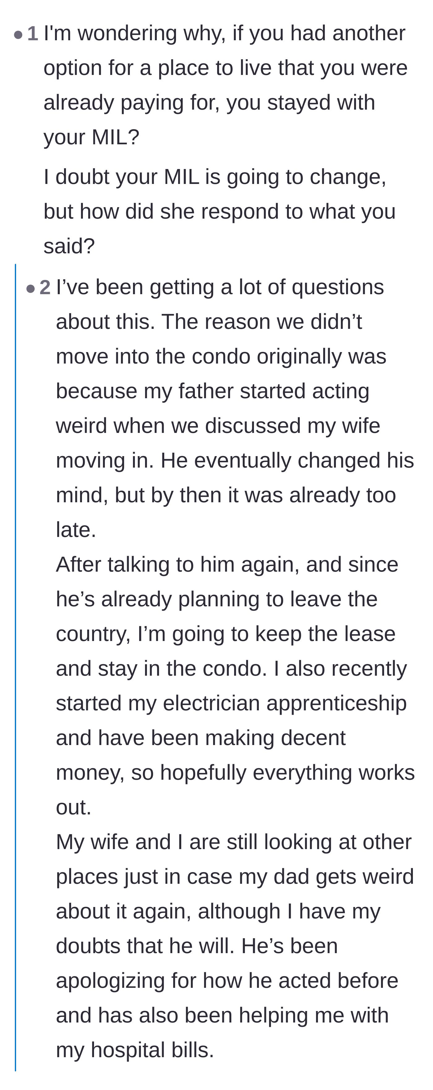 Comment thread where the original poster explains the complicated family logistics of why they didn't move into his dad's condo right away.