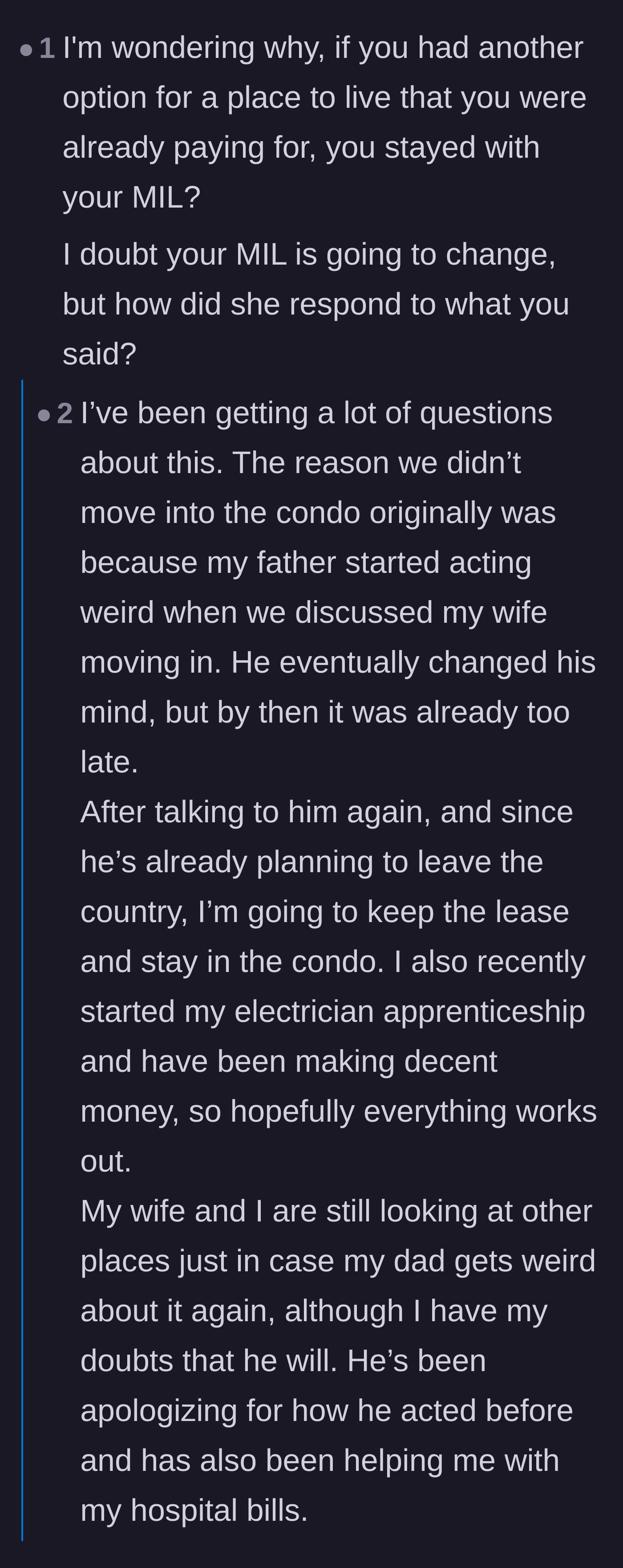 Comment thread where the original poster explains the complicated family logistics of why they didn't move into his dad's condo right away.