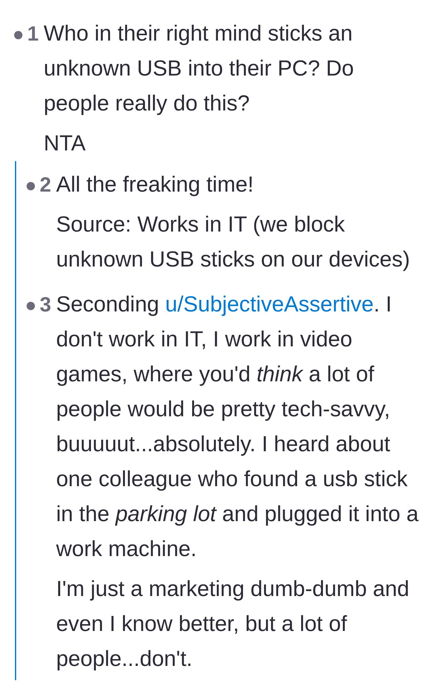 Comment thread 4 - IT professionals sharing horror stories about everyday people repeatedly plugging in dangerous drives.