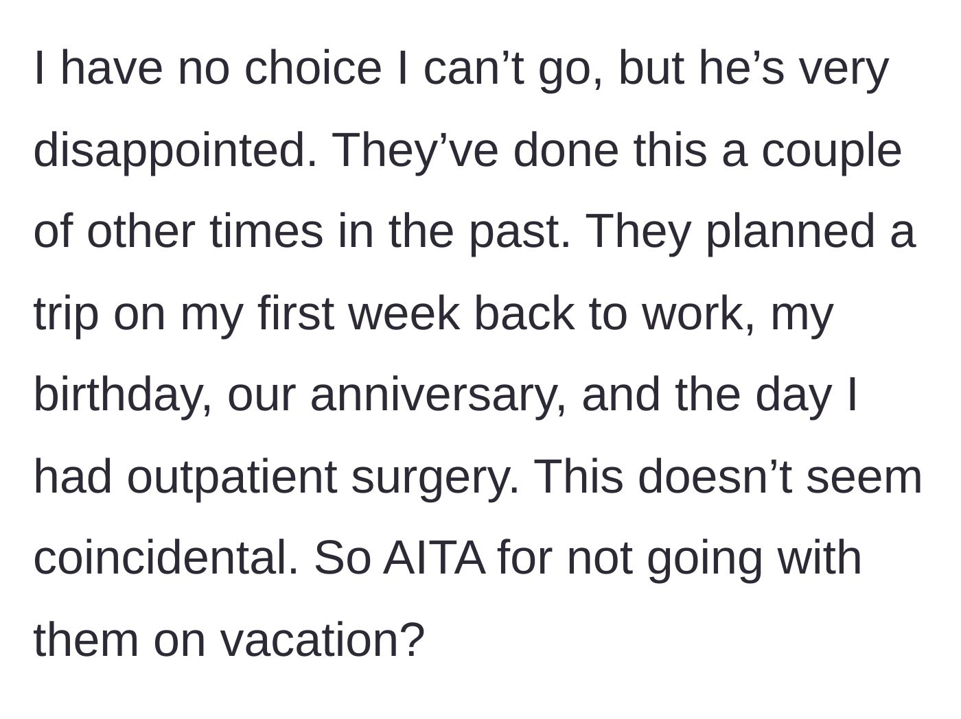 Story part 5 - The main character declines due to her schedule, highlighting a clear pattern of the daughters planning trips on her most important life events.