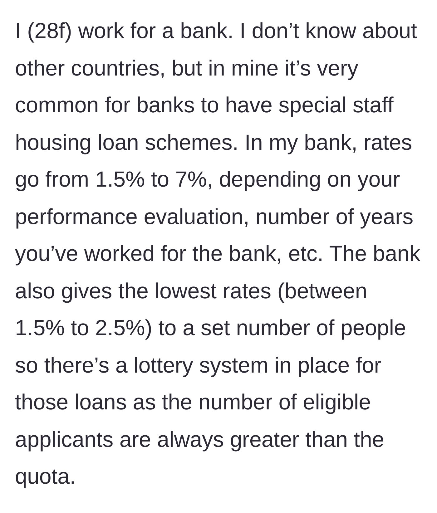 Story part 1 - Explaining the bank's highly competitive staff housing loan lottery and interest rates.