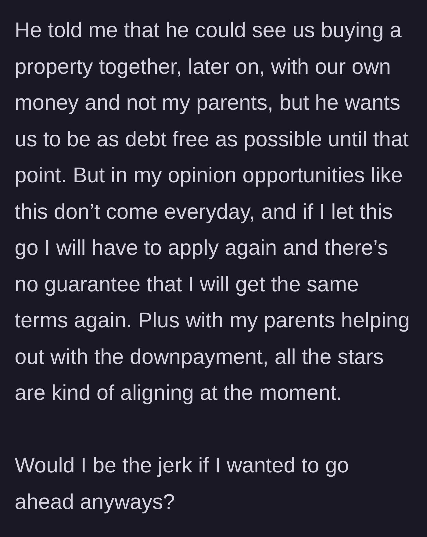 Story part 4 - The boyfriend's demand to wait and buy together later versus her logic.