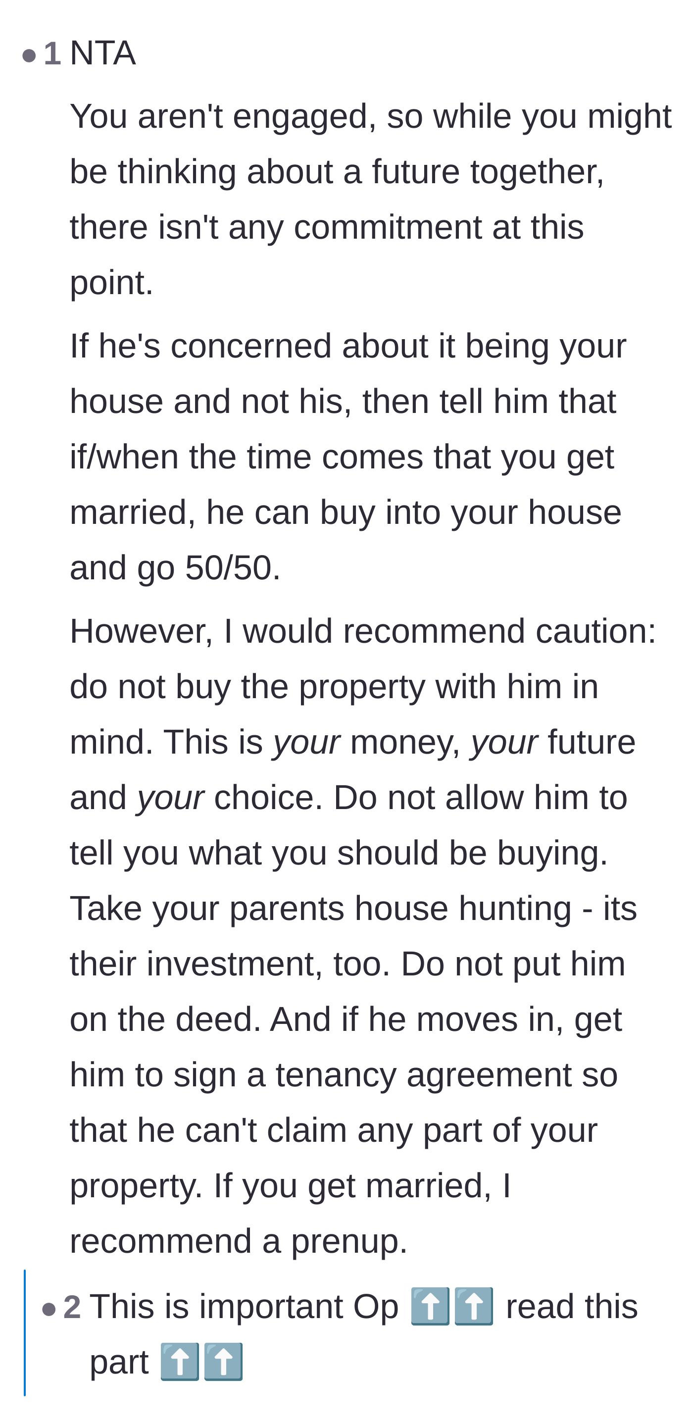 Comment thread 2 - Advice to treat the house hunt as a project with her parents rather than factoring in the boyfriend's preferences.