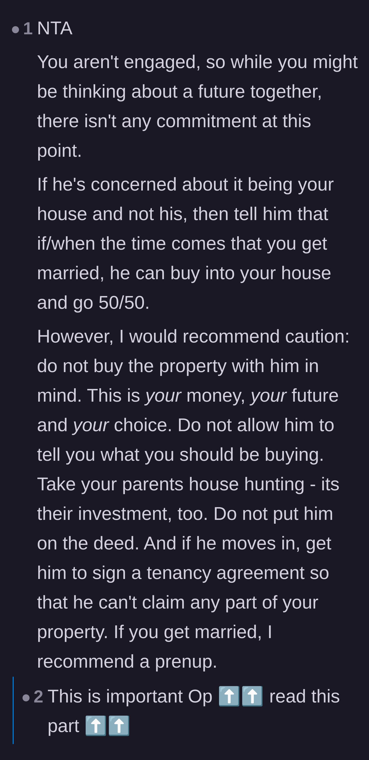 Comment thread 2 - Advice to treat the house hunt as a project with her parents rather than factoring in the boyfriend's preferences.