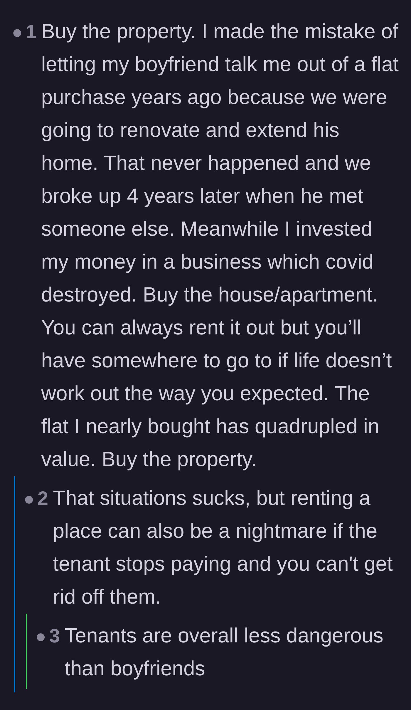 Comment thread 5 - A cautionary tale from a woman who passed on buying property for a boyfriend, only to be left with nothing after they broke up.