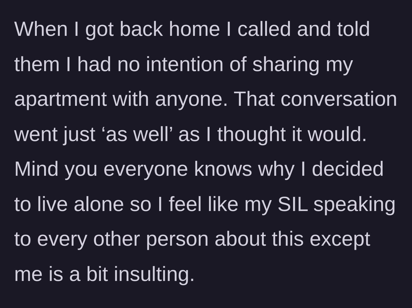 Story part 3 - The 23-year-old calls their parents to officially refuse the living arrangement, leading to an angry reaction.