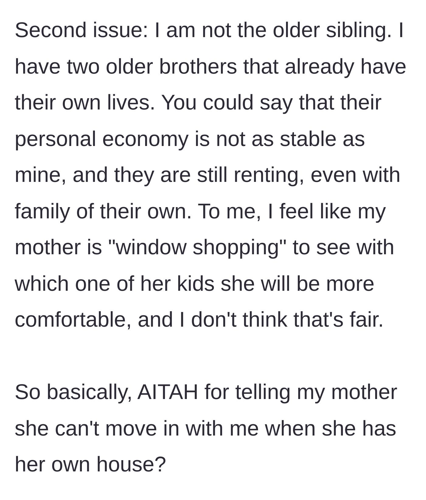 Story part 4 - The main character points out the mother is bypassing older renting siblings to exploit their financial stability.