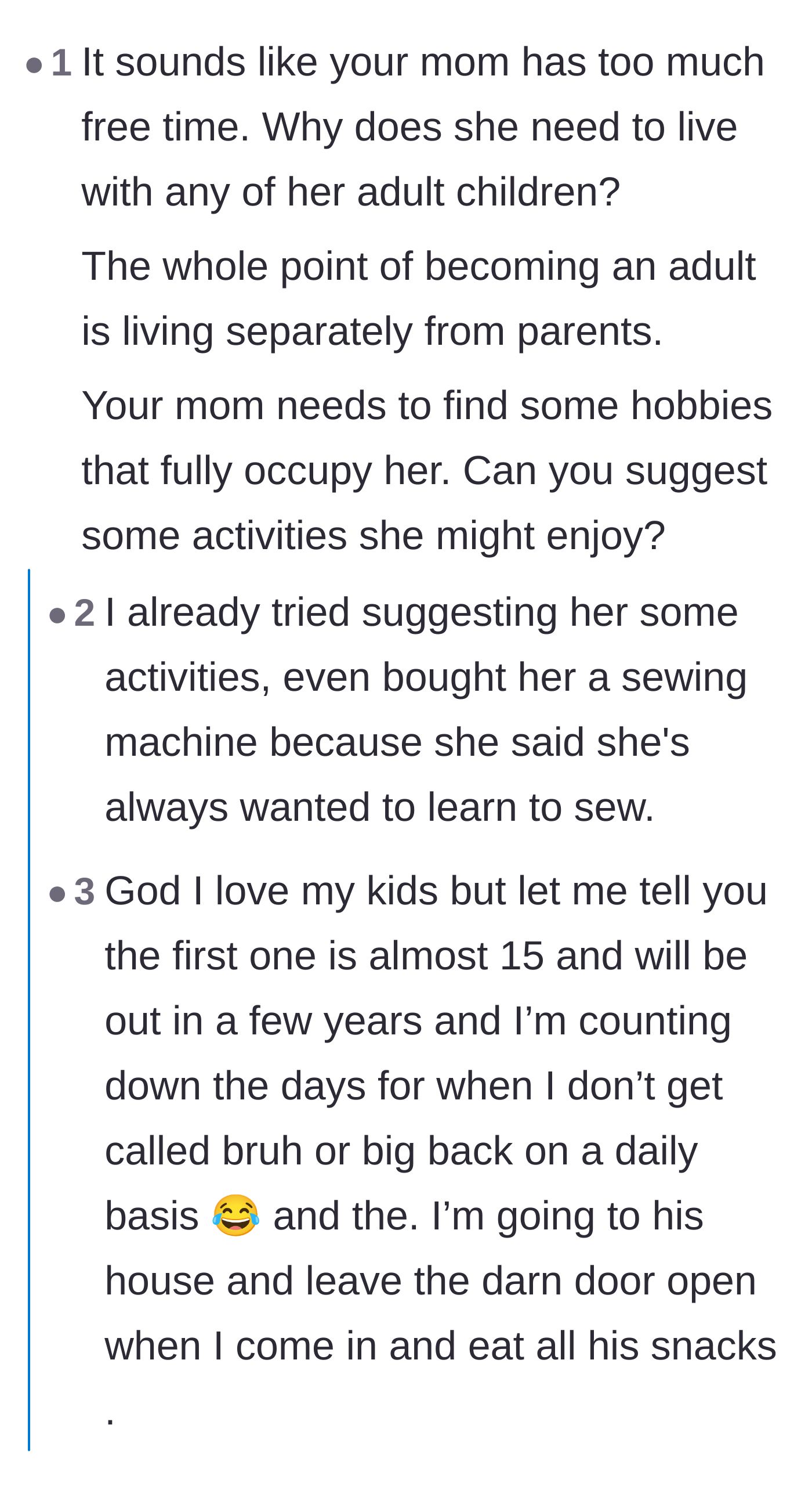 Comment thread 3 - Analysis of the mother's need for control and suggestions that she desperately needs a hobby instead of nagging her adult children