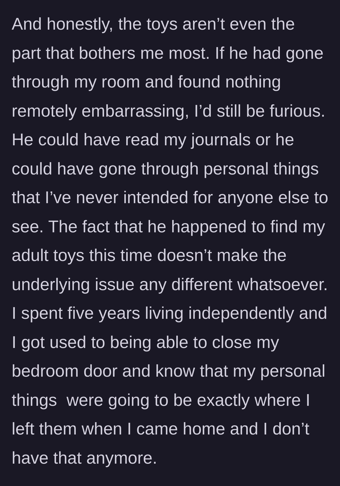 Story part 5 - The daughter clarifies her anger is entirely about the loss of her safe, private space, not embarrassment over the items found.