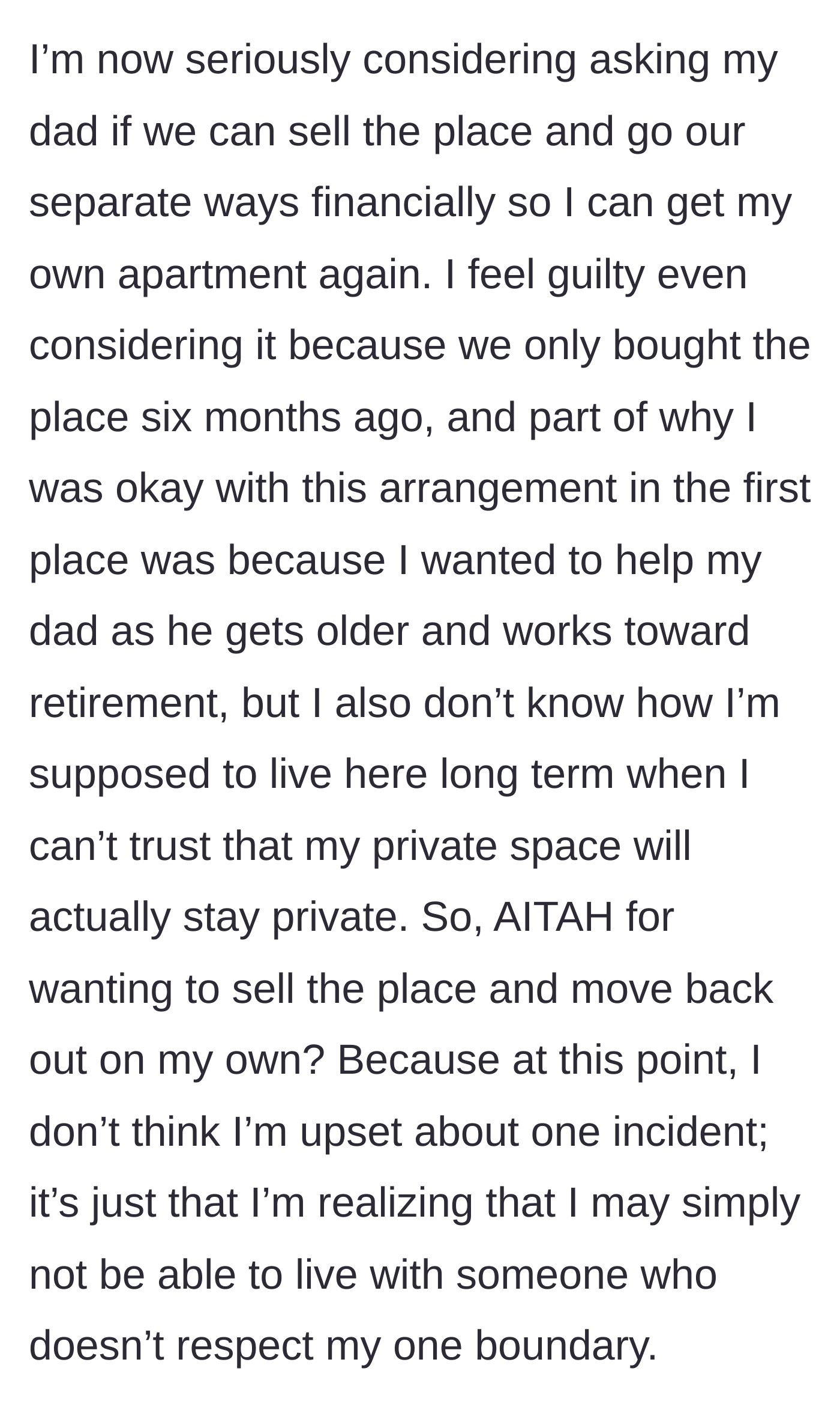 Story part 6 - The daughter contemplates selling the recently purchased house to regain her independence, despite feeling guilty.