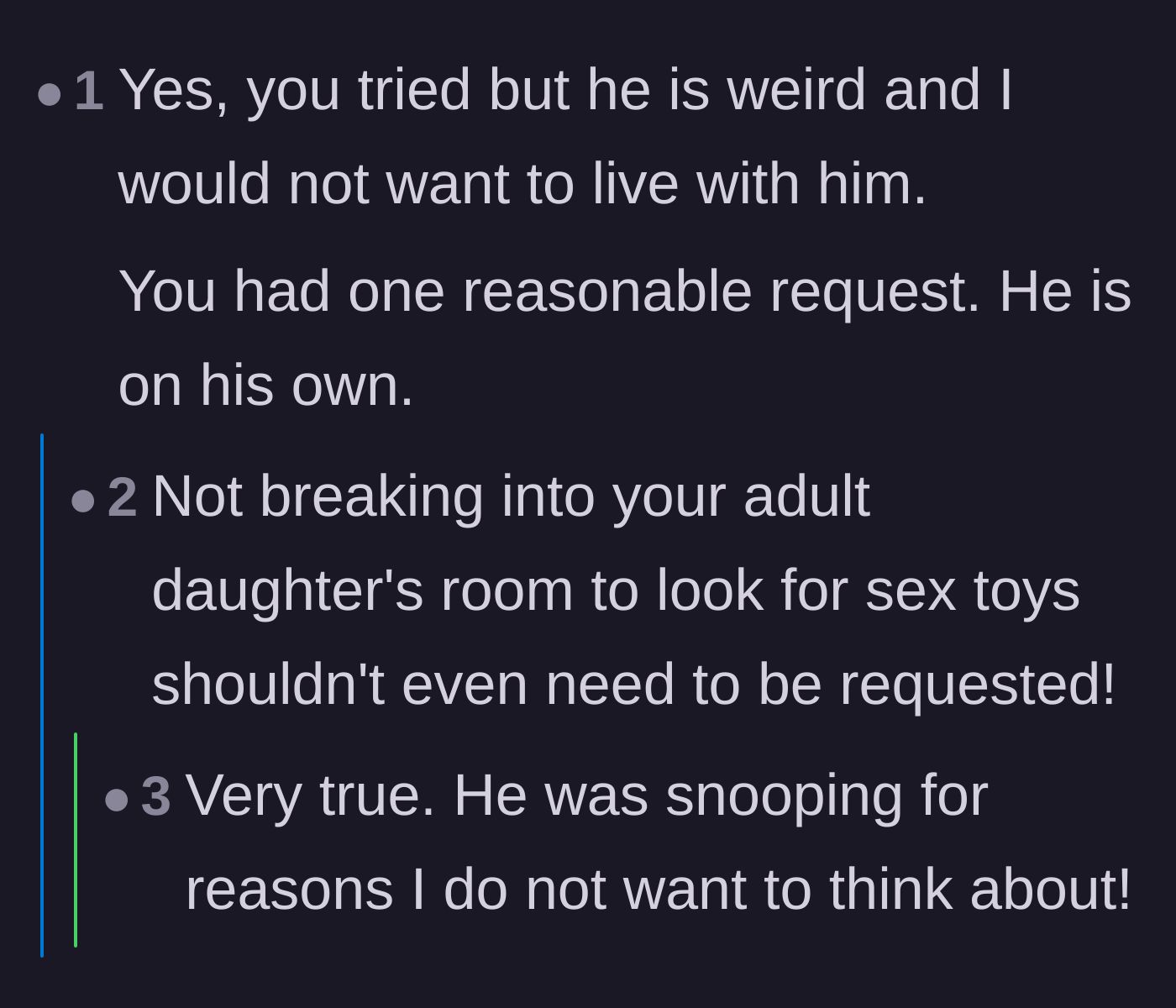 Comment thread 6 - Disbelief over the fact that a parent has to be explicitly told not to break in and look for adult items.