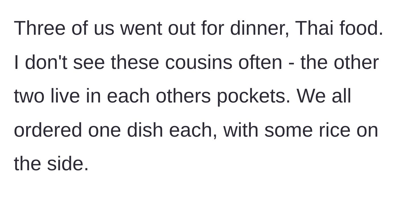 Story part 1 - Three cousins sitting down at a Thai restaurant preparing to order individual meals.